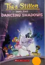 Thea Stilton and the Dancing Shadows  : a Geronimo Stilton Adventure by Thea Stilton