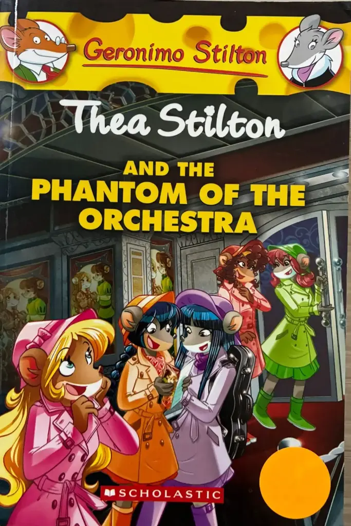 Thea Stilton Thea Stilton and the Phantom of the Orchestra