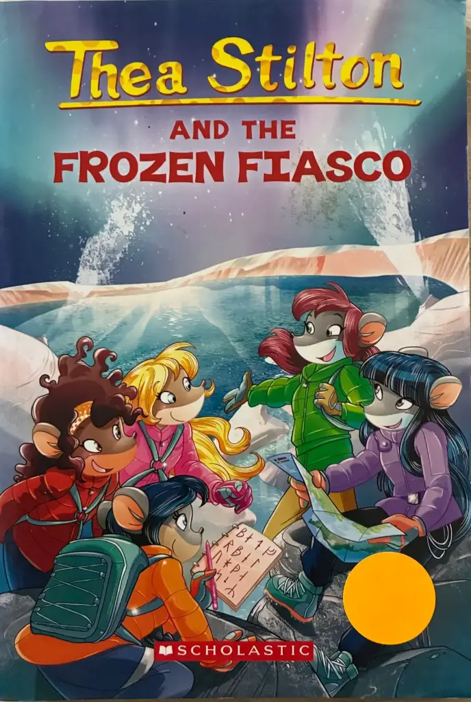 Thea Stilton and the Frozen Fiasco (Thea Stilton #25) Geronimo Stilton