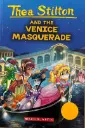 Thea Stilton and the Venice Masquerade a Geronimo Stilton Adventure Thea Stilton Paperback NA