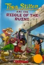 Thea Stilton and the Riddle of the Ruins (Thea Stilton #28): a Geronimo Stilton Adventure
