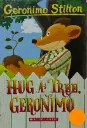 Hug a Tree  Geronimo (Geronimo Stilton 69)