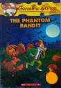 The Phantom Bandit (Geronimo Stilton #70)