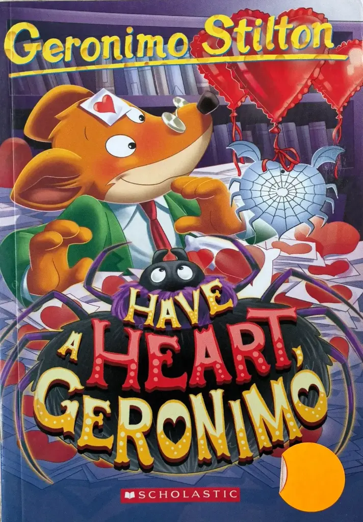 Geronimo Stilton #80: Have a Heart  Geronimo