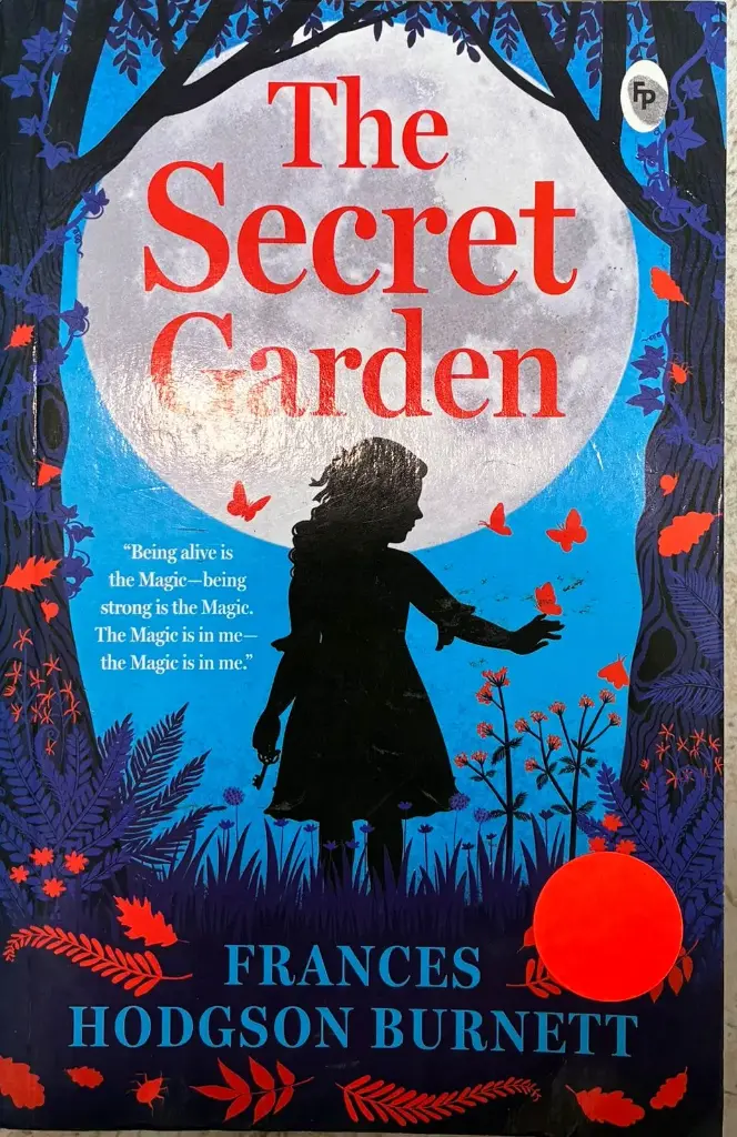The Secret Garden by Frances Hodgson Burnett