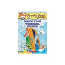 Watch Your Whiskers, Stilton! by Geronimo Stilton