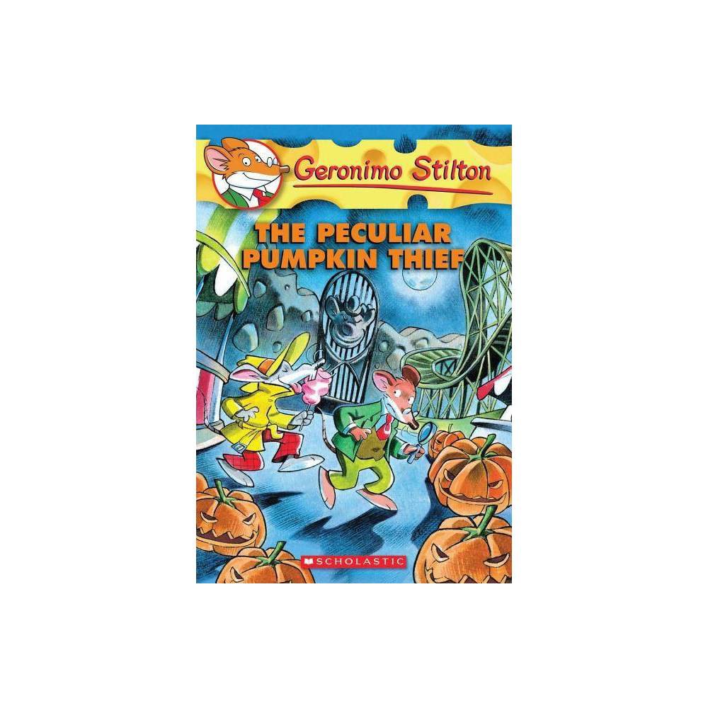 The Peculiar Pumpkin Thief (Geronimo Stilton #42) by Geronimo Stilton