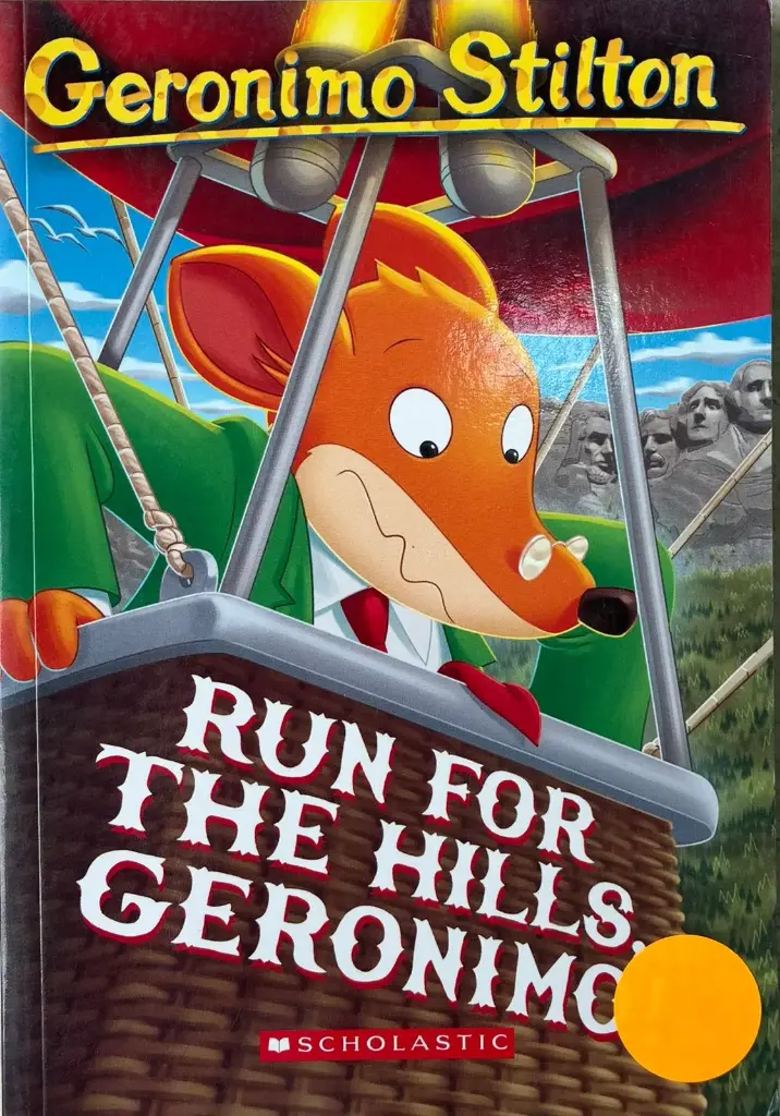 Run for the Hills, Geronimo! by Geronimo Stilton