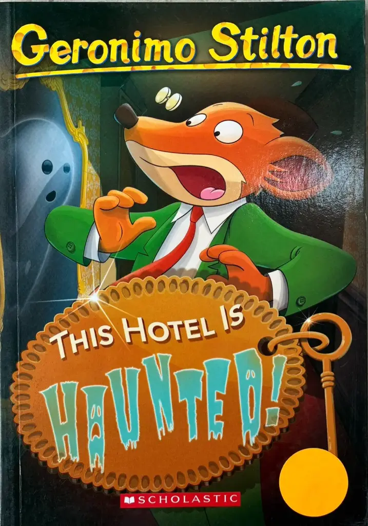 This Hotel Is Haunted! (Geronimo Stilton #50) by Geronimo Stilton