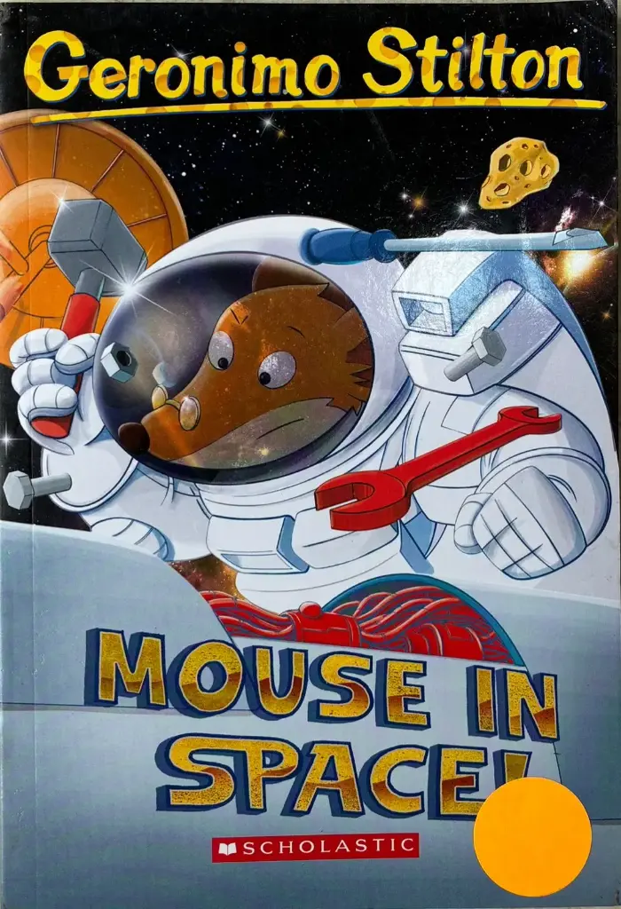 Mouse in Space! (Geronimo Stilton #52) by Geronimo Stilton
