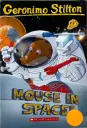 Mouse in Space! (Geronimo Stilton #52) by Geronimo Stilton