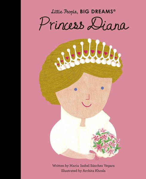 Maria Isabel Sanchez Vegara Archita Khosla Princess Diana (Hardback)