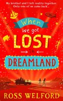 When We Got Lost Dreamland