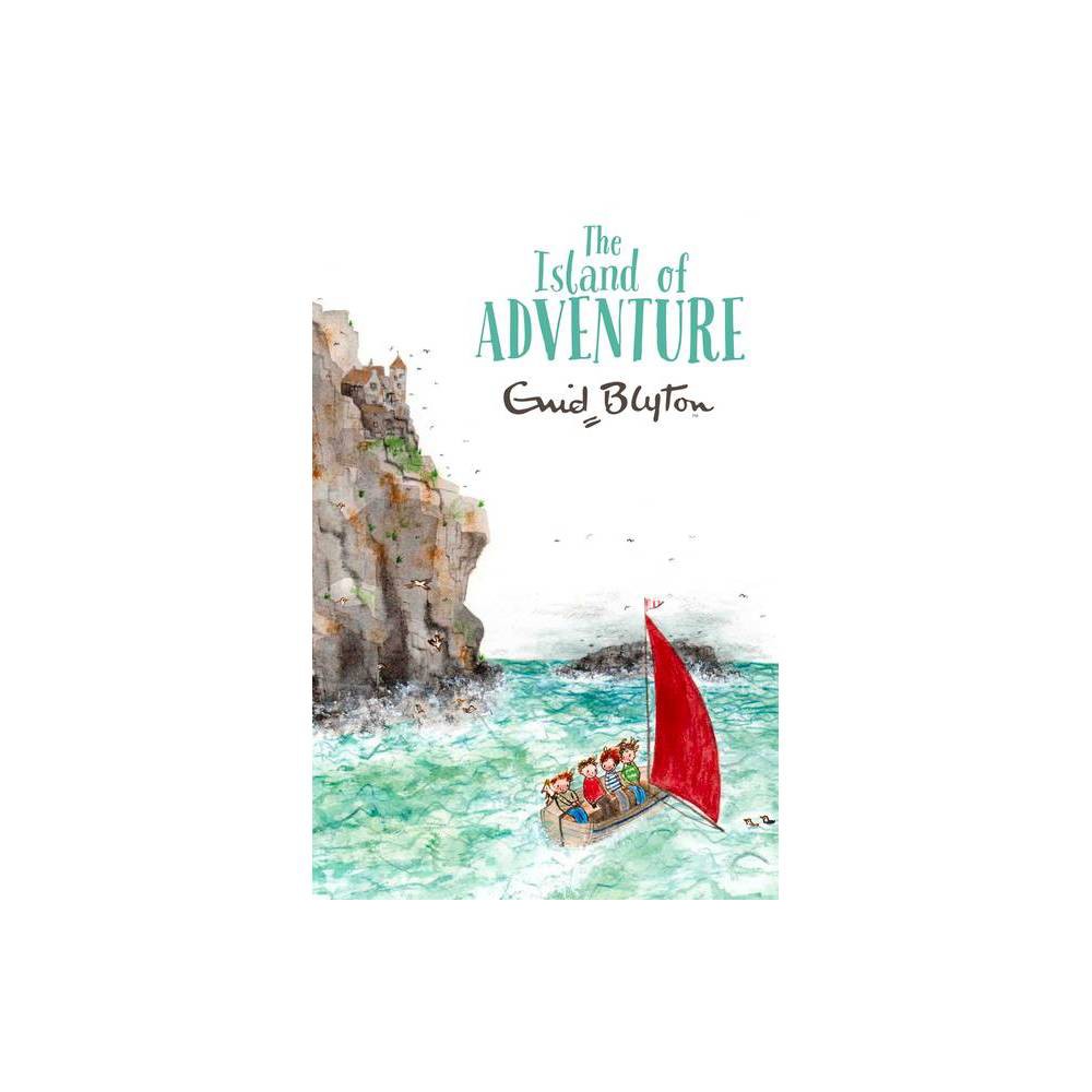 The Island of Adventure: the Adventure Series 1 by Enid Blyton