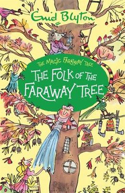 The Magic Faraway Tree: the Folk of the Faraway Tree (Paperback)