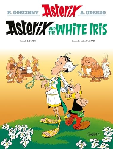 Fabcaro Asterix: Asterix and the White Iris (Paperback)