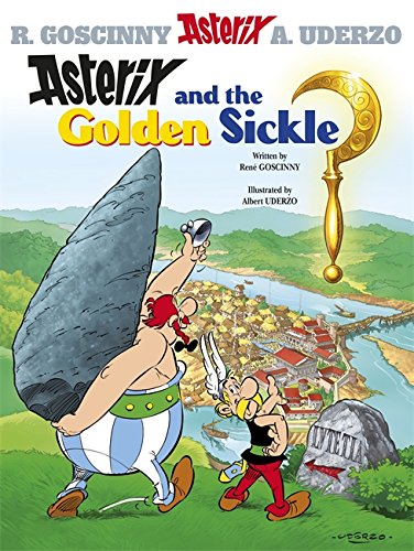 René Goscinny Asterix: Asterix and the Golden Sickle (Paperback)