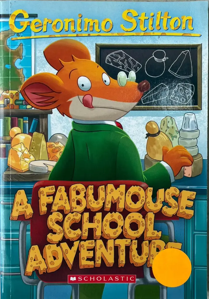 A Fabumouse School Adventure by Geronimo Stilton