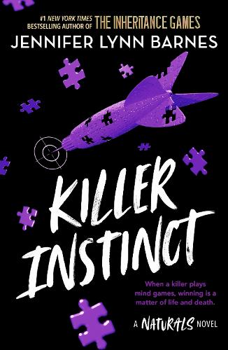 Jennifer Lynn Barnes the Naturals: Killer Instinct (Paperback)