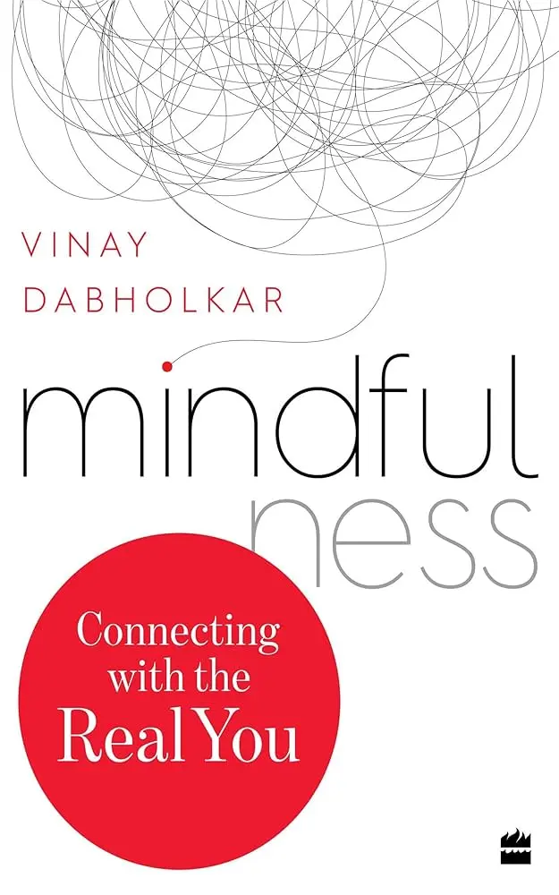 Mindfulness : Connecting with the Real You (Paperback)