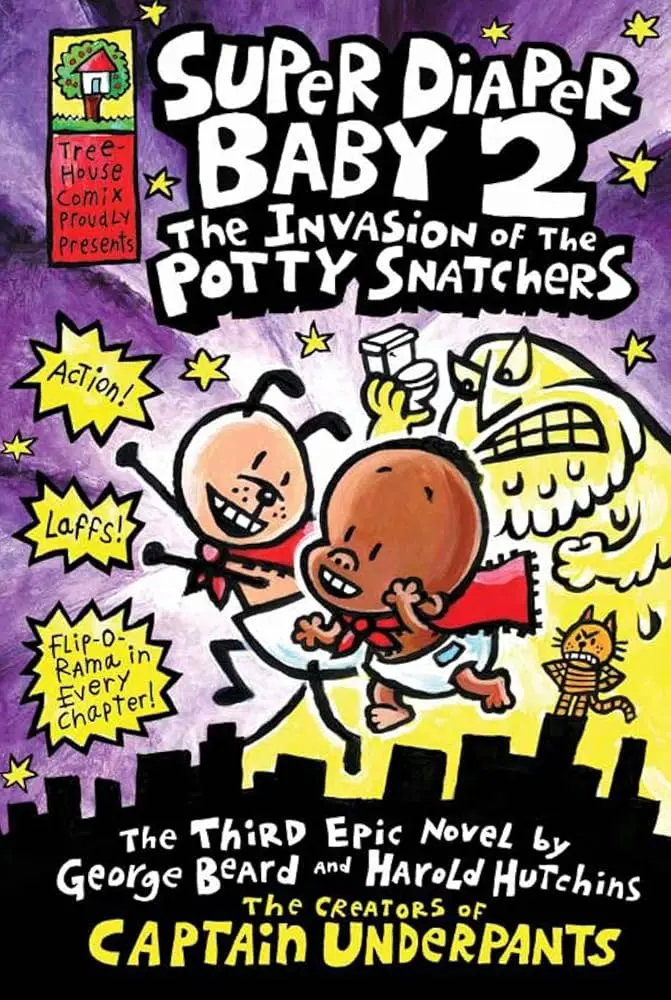 Super Diaper Baby: the Invasion of the Potty Snatchers: a Graphic Nove