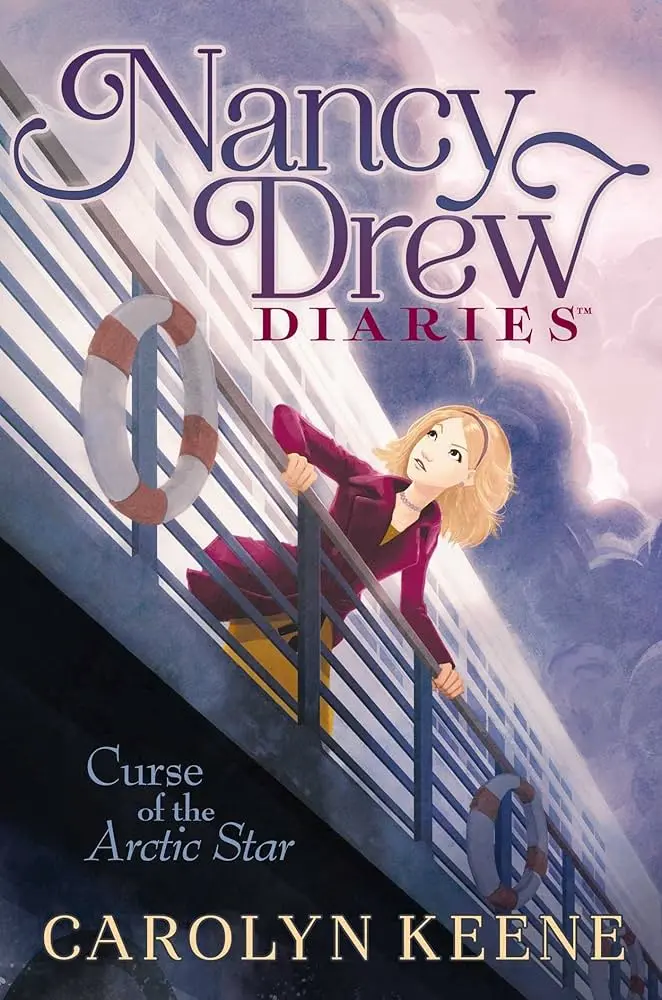 Nancy Drew Diaries: Curse of the Arctic Star; Strangers on a Train; Mystery of the Midnight Rider; Once Upon a Thriller