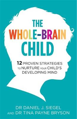 The Whole-Brain Child (Paperback)