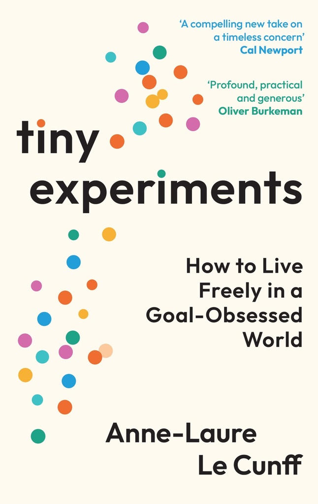 Anne-Laure Le Cunff Tiny Experiments (Paperback)