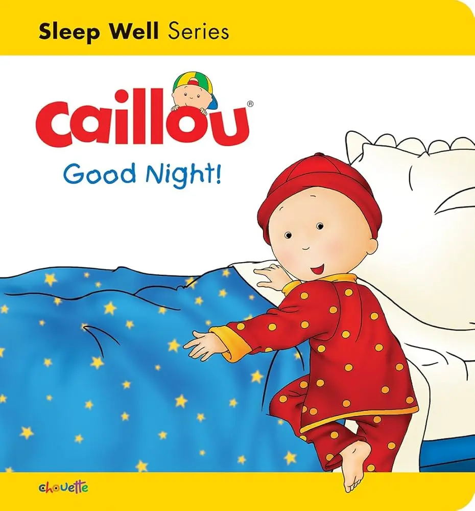 CAILLOU GOOD NIGHT