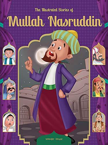 Classic Tales from India: the Illustrated Stories of Mullah Nasruddin (Hardcover)