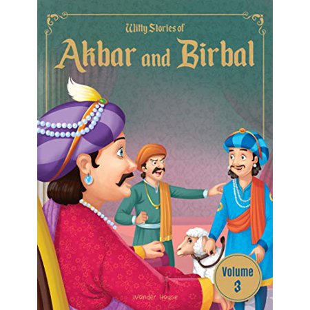 Witty Stories of Akbar and Birbal - Volume 3: Illustrated Humorous Stories for Kids