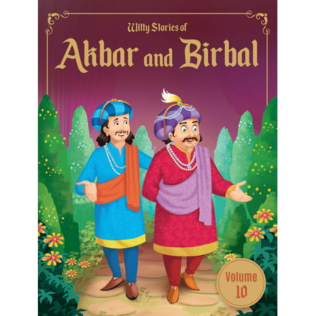 Witty Stories of Akbar and Birbal - Volume 10: Illustrated Humorous Stories for Kids