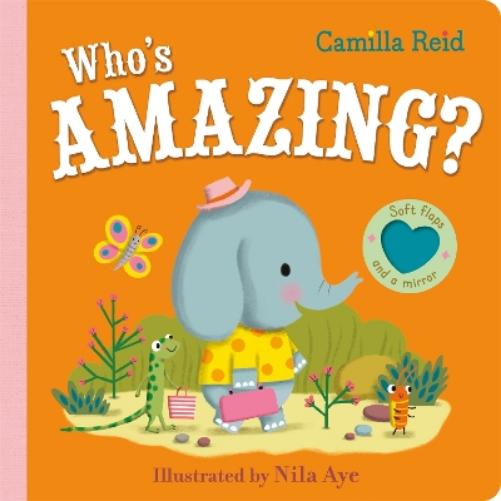 Camilla Reid Who's Amazing? (Board Book)