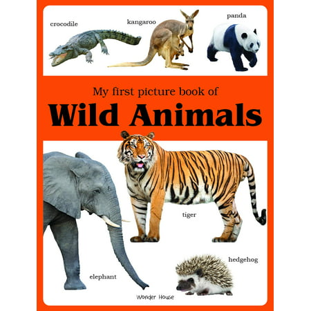 My First Picture Book of Wild Animals