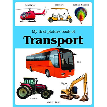 My First Book of: My First Book of Transport (Paperback)