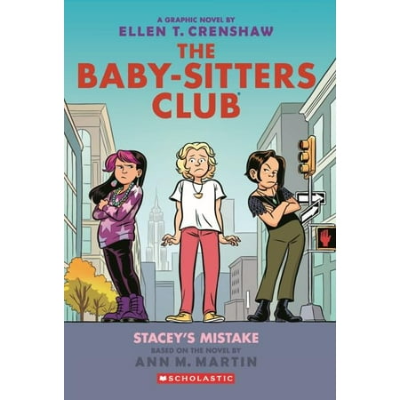 The Baby-sitters Club #14: Staceys Mistake: a Graphic Novel
