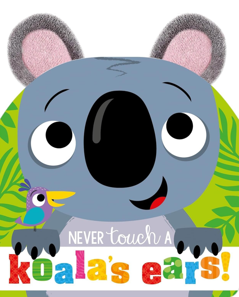 Never touch a koalas ears