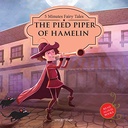 5 Minutes Fairy Tales Piped Piper of Hamelin : Abridged Fairy Tales for Children (Padded Board Books)