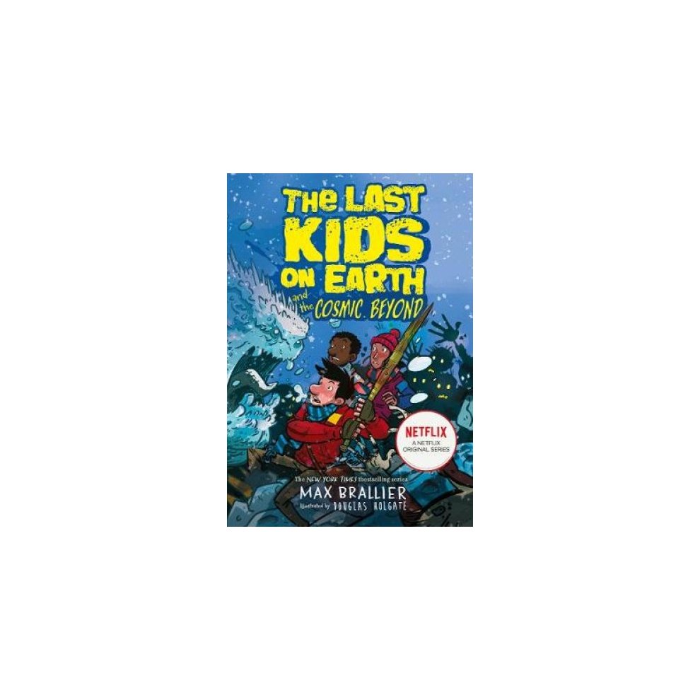 The Last Kids on Earth and the Cosmic Beyond