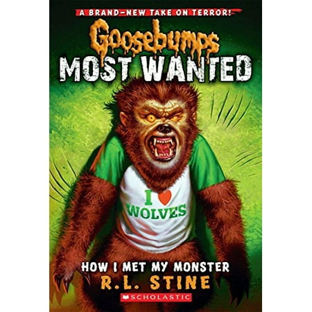 Goosebumps Most Wanted #3: How I Met My Monster [Paperback] R.L.STINE - R.L. Stine