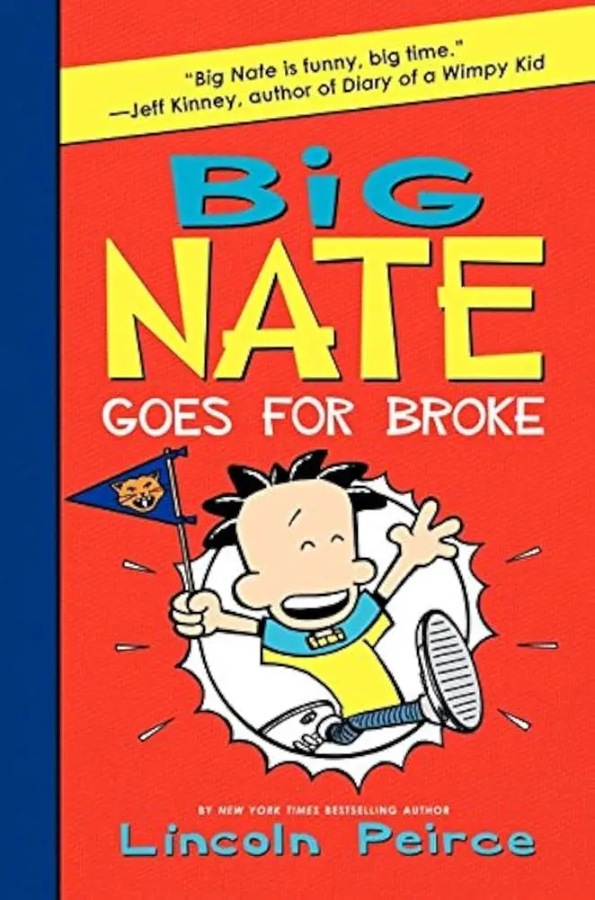 Big Nate Goes for Broke by Lincoln Peirce (Paperback)