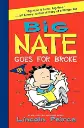 Big Nate Goes for Broke by Lincoln Peirce (Paperback)