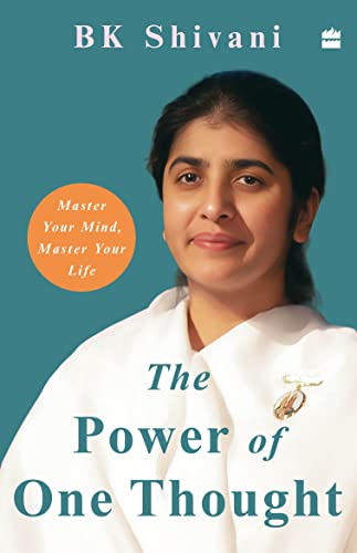 Brahma Kumari Shivani the Power of One Thought (Paperback)