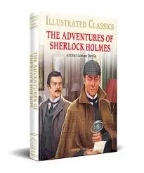 The Adventures of Sherlock Holmes (for Kids): Abridged and Illustrated by Arthur Conan. Doyle (Hardcover)