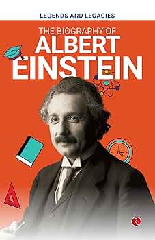 Biography of Albert Einstein