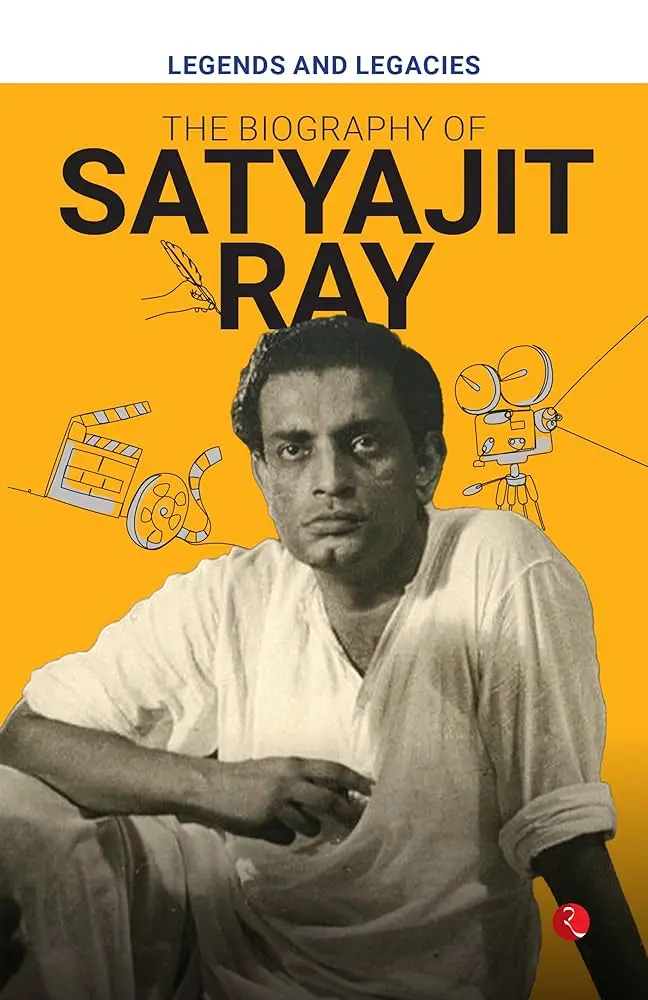 Biography of Satyajit Ray