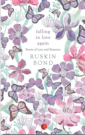 Falling in Love Again: Stories of Love and Romance (Paperback)