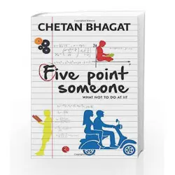 Five Point Someone: What Not to Do at IIT (Paperback)