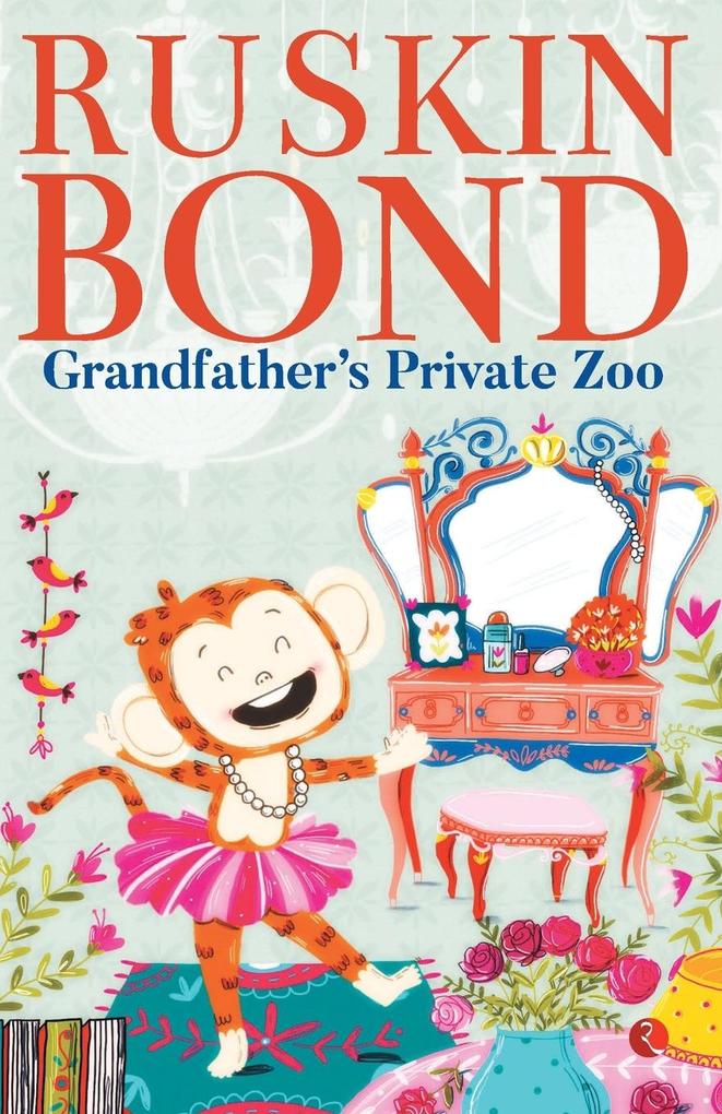 Grandfather S Private Zoo (Paperback) Ruskin Bond