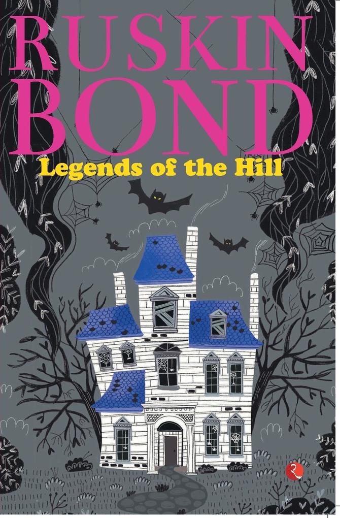 Legends of the Hills (Paperback) Ruskin Bond